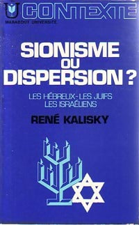 Livrenpoche : Sionisme ou dispersion ? - René Kalisky - Livre