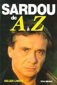 Livrenpoche : Sardou de A à Z - Gilles Lhote - Livre