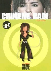 Livrenpoche : Chimène Badi de A à Z - Daniel Ichbiah - Livre