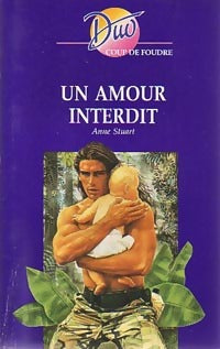 Livrenpoche : Un amour interdit - Anne Stuart - Livre
