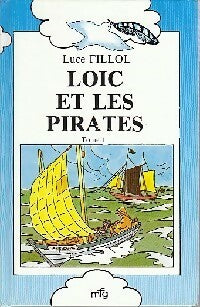 Livrenpoche : Loïc et les pirates - Luce Fillol - Livre