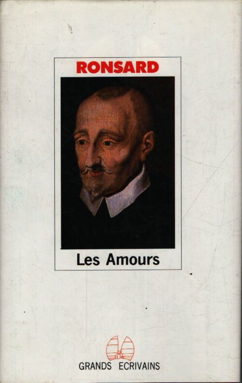 Les amours - Pierre De Ronsard - Livre