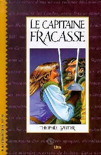 Le capitaine Fracasse - Théophile Gautier -  Bibliothèque Lito - Livre