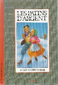 Livrenpoche : Les patins d'argent - Mary Mapes Dodge - Livre