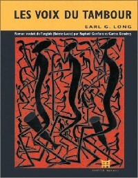 Livrenpoche : Les voix du tambour - Earl Long - Livre