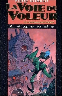 Livrenpoche : Les aventuriers de l'irréel Tome III : La voie du voleur - Pierre Grimbert - Livre