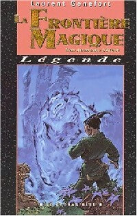Livrenpoche : Une aventure d'Alaet Tome IV : La frontière magique - Laurent Genefort - Livre