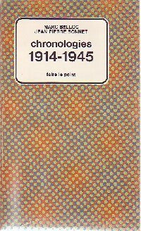 Chronologies 1914-1945 - Marc Belloc - Livre
