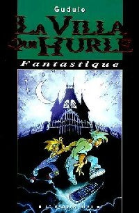 La villa qui hurle - Gudule - Livre