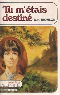 Livrenpoche : Tu m'étais destiné - D.H. Thomson - Livre