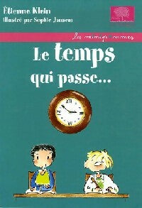 Livrenpoche : Le temps qui passe - Etienne Klein - Livre