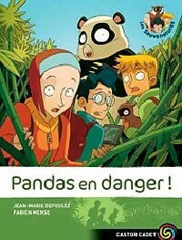 Livrenpoche : Pandas en danger ! - Jean-Marie Defossez - Livre