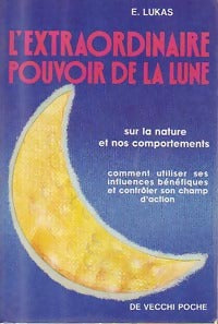 Livrenpoche : L'extraordinaire pouvoir de la lune - E. Lukas - Livre