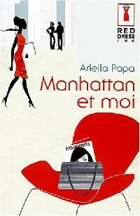 Livrenpoche : Manhattan et moi - Ariella Papa - Livre