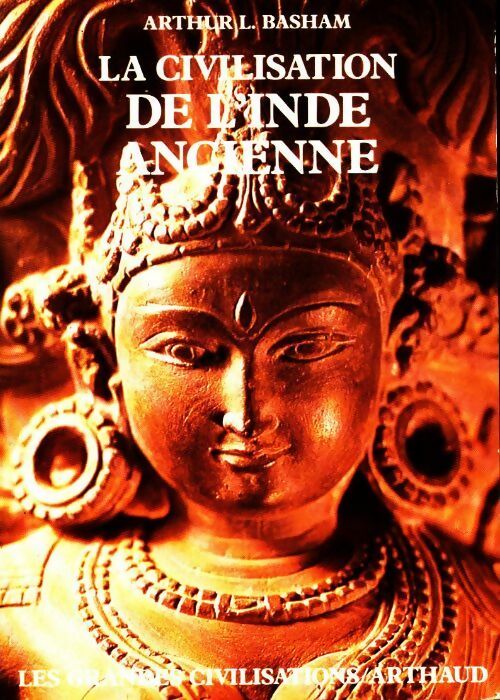 Livrenpoche : La civilisation de l'Inde ancienne - Arthur Basham - Livre