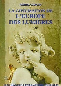 Livrenpoche : La civilisation de l'Europe des Lumières - Pierre Chaunu - Livre