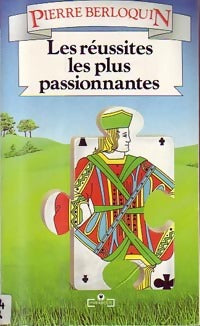 Livrenpoche : Les réussites les plus étonnantes - Pierre Berloquin - Livre
