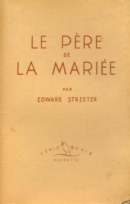 Livrenpoche : Le père de la mariée - Edward Streeter - Livre