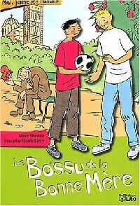 Livrenpoche : Le bossu de la Bonne Mère - Marc Séassau - Livre