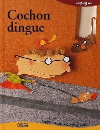 Livrenpoche : Cochon dingue - Béatrice Rouer - Livre
