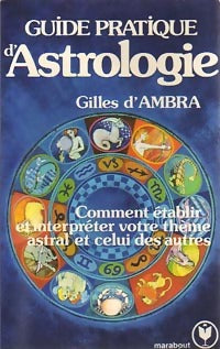 Livrenpoche : Guide pratique d'astrologie - Gilles D'Ambra - Livre
