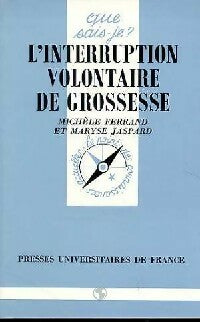 Livrenpoche : L'interruption volontaire de grossesse - Maryse Jaspard, Michèle Ferrand - Livre