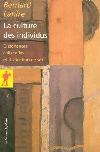Livrenpoche : La culture des individus - Bernard Lahire - Livre