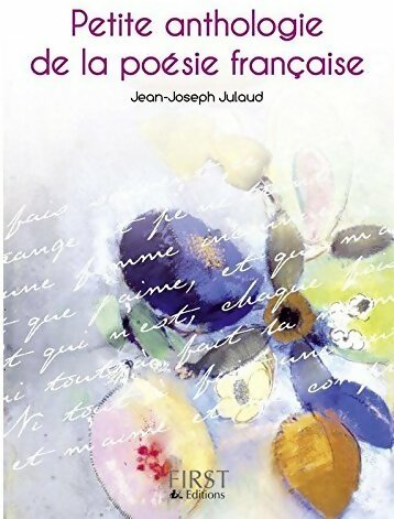 Petite anthologie de la poésie - Jean-Joseph Julaud -  Petit livre - Livre