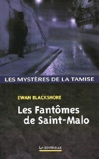 Les fantômes de Saint-Malo - Ewan Blackshore - Livre