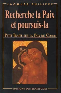 Livrenpoche : Recherche la paix et poursuis-là - Jacques Philippe - Livre