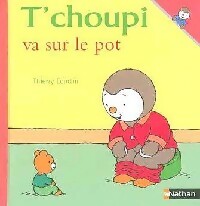 Livrenpoche : T'choupi va sur le pot - Thierry Courtin - Livre