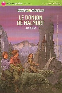 Kerri et Mégane Tome V : Le donjon de Malmort - Kim Aldany - Livre