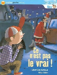 Ce n'est pas le vrai ! - Hubert Ben Kemoun - Livre