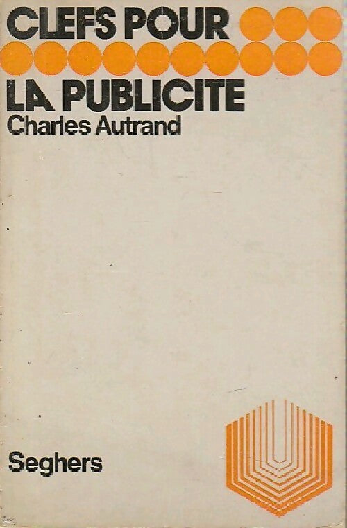 Livrenpoche : Clefs pour la publicité - Charles Autrand - Livre