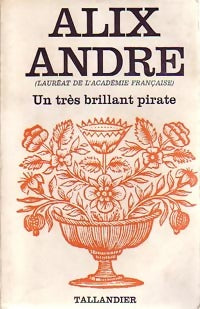 Un très brillant pirate - Alix André - Livre