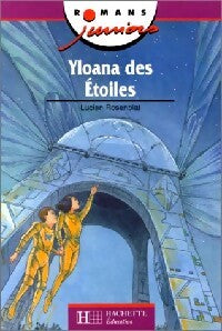 Livrenpoche : Yloana des étoiles - Lucien Rosenblat - Livre