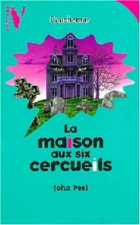 Livrenpoche : La maison aux six cerceuils - John Peel - Livre