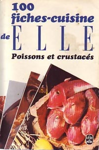 Livrenpoche : 100 fiches cuisine de Elle : Poissons et crustacés Tome I - Madeleine Peter - Livre