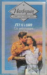 Livrenpoche : Un printemps parfait - Zelma Orr - Livre