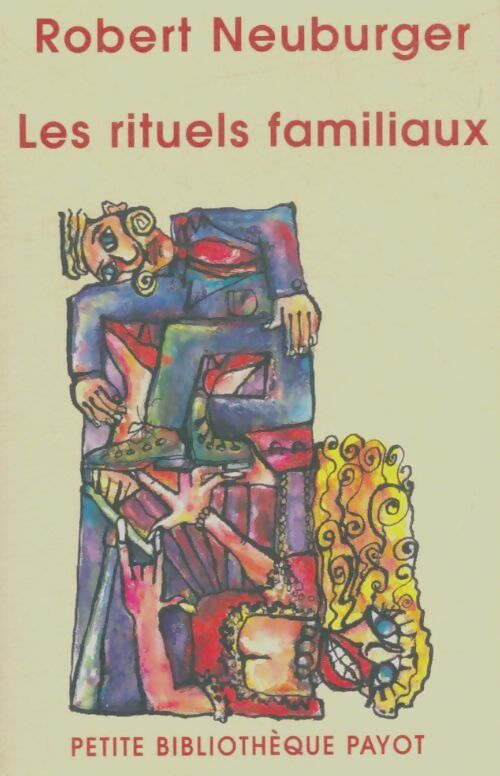 Livrenpoche : Les rituels familiaux - Robert Neuburger - Livre