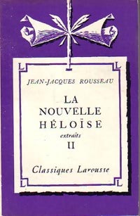 Livrenpoche : La nouvelle Héloïse (extraits) Tome II - Jean-Jacques Rousseau - Livre