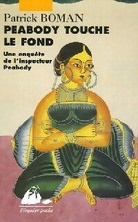 Livrenpoche : Peabody touche le fond - Patrick Boman - Livre