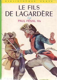 Livrenpoche : Le fils de Lagardère - Fils Paul Féval - Livre