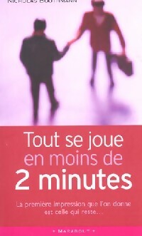 Livrenpoche : Tout se joue en moins de 2 minutes - Nicholas Boothman - Livre