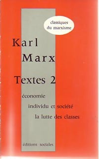 Livrenpoche : Textes Tome II : Economie / Individu et société / La lutte des classes - Karl Marx - Livre