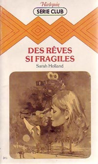Livrenpoche : Des rêves si fragiles - Sarah Holland - Livre