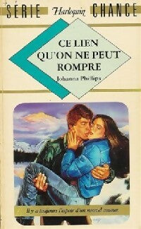 Livrenpoche : Ce lien qu'on ne peut rompre - Johanna Phillips - Livre