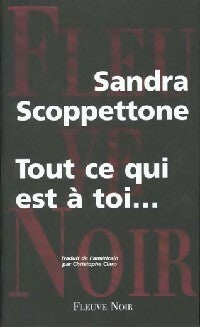 Livrenpoche : Tout ce qui est à toi... - Sandra Scoppettone - Livre