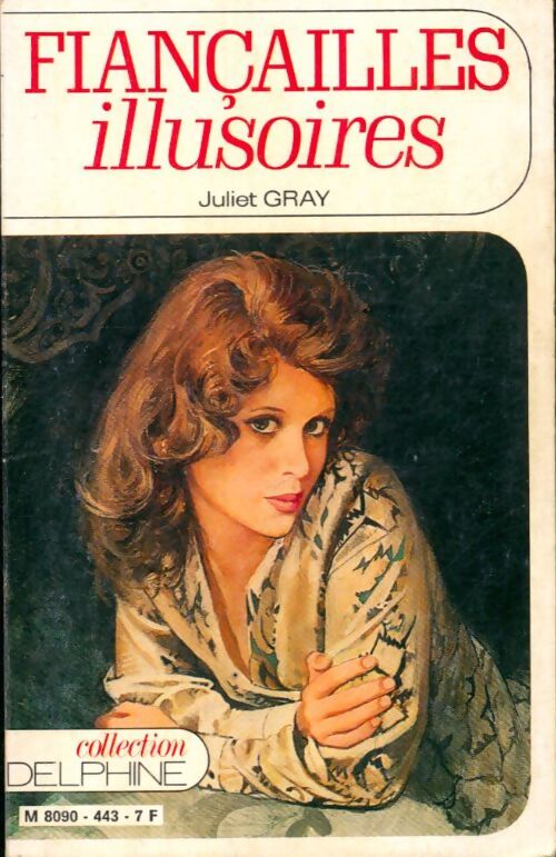 Livrenpoche : Fiançailles illusoires - Juliet Gray - Livre