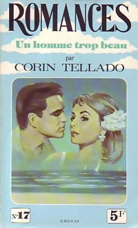 Livrenpoche : Un homme trop beau - Corin Tellado - Livre
